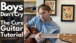 Boys Don't Cry - The Cure Guitar Tutorial - Guitar Lessons with Stuart!