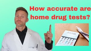 How accurate are home drug tests?