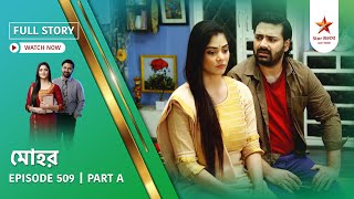 Full Story | Mohor | Episode 509 | Part A