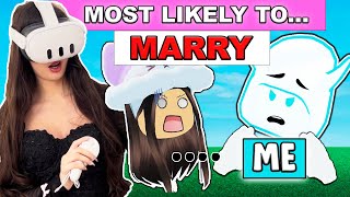 WHO’S MOST LIKELY TO… With My BOYFRIEND (Roblox Vr)