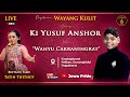 🔴Wahyu Cakraningrat | Wayang Kulit Ki Yusuf Anshor BT Tatin Thithot | Gunungkidul Yogyakarta