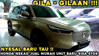 GAWAT‼ PENGHABISAN TERBARU🔥 KEJUTAN NEKAD JUAL MURAH Mobil Terbaru 0 KM Honda !