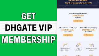 How To Get DHgate VIP Membership 2024 | Join DHgate.com VIP Club