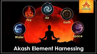 MOST SECRET ELEMENT AKASH | HOW TO HARNESS AKASH ELEMENT #AKASHELEMENT#ETHER#SPACEELEMENT