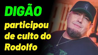 Digão foi no culto que Rodolfo Abrantes pregou