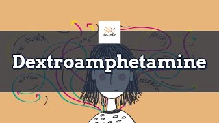 #dextroamphetamine | Uses, Dosage, Side Effects & Mechanism | Dexedrine
