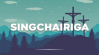 Singchairiga | Liangmai Gospel Song