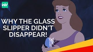 Disney Theory: Why Cinderella’s Glass Slipper Didn’t Disappear!