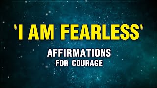 Positive Affirmations For Courage | Inner Strength  | 21 Days Challenge | Law of Attraction