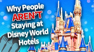 Why People Aren’t Staying at Disney World Hotels