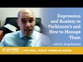 Depression & Anxiety in Parkinson's and How to Manage Them