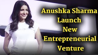 Anushka Sharma Launch New Entrepreneurial Venture | Nush |Uncut