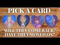 Will They Come Back? 💔Have They Moved On? 🔮 Timeless Love Tarot Reading 🎆 (Pick a Card)