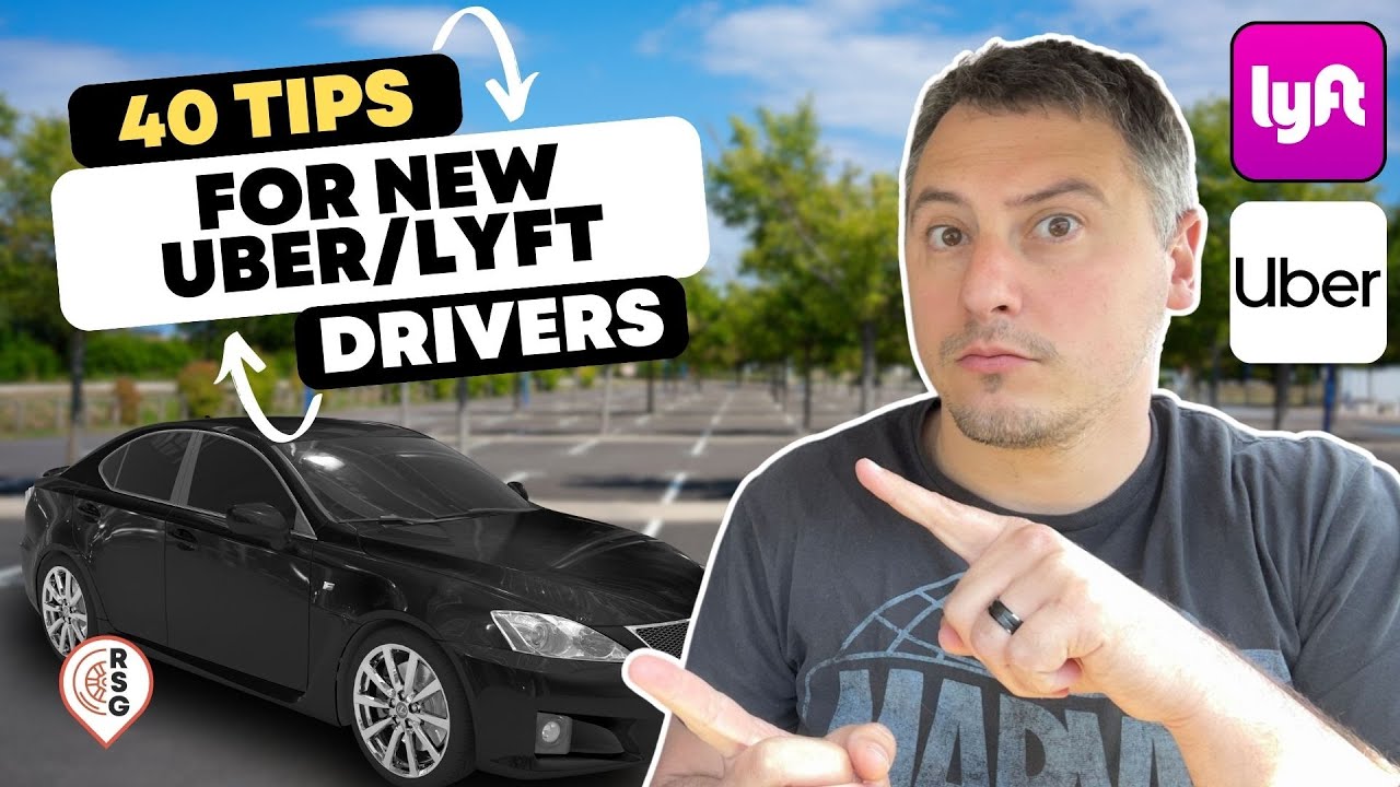 40 TIPS For New Uber And Lyft Drivers - YouTube