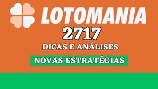 LOTOMANIA 2717 DICAS E ANÁLISES NOVAS ESTRATÉGIAS