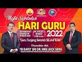 Sambutan Hari Guru Peringkat Daerah Pontian Tahun 2022