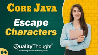 Escape Sequences or Escape Characters in java | Core Java Tutorial for Beginners | Session - 04
