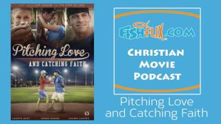 Pitching Love and Catching Faith Christian Movie Review