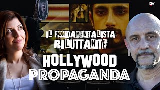 Il fondamentalista riluttante - Hollywood Propaganda