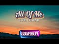 John Legend - All Of Me (lyrics)