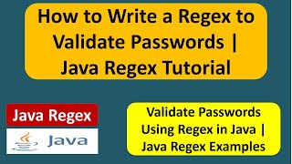 How to Write a Regex to Validate Passwords | Java Regex Tutorial| Regex in java