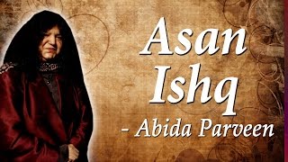 Abida Parveen Classical Hits | Kafian Bullhe Shah | Asan Ishq