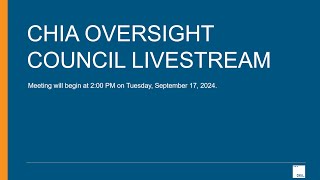 CHIA Oversight Council Live Stream