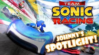 Johnny's SPOTLIGHT! - Team Sonic Racing