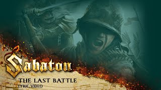 SABATON - The Last Battle ( Lyric )