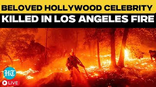 LA Wildfire LIVE | Deadly Los Angeles Wildfire Claims Lives of Hollywood Star \u0026 Former Child Actor