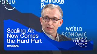 Scaling AI: Now Comes the Hard Part | World Economic Forum Annual Meeting 2026