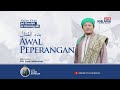 🔴 LIVE - Awal Peperangan بدء القتال - Bedah Kitab ad Daulah al Islamiyyah Eps. 19