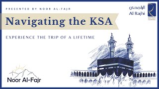 Navigating the KSA - Hajj with Al-Rajhi: Supporting Your Journey (Part 2)