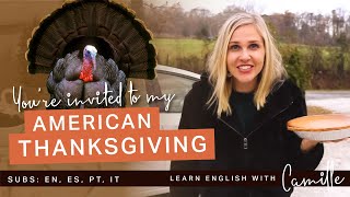 Thanksgiving in USA - VLOG for English learners - Learn English with Camille