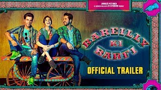 Bareilly Ki Barfi Official Trailer Out | Kriti Sanon | Ayushmann Khurrana | Rajkummar Rao