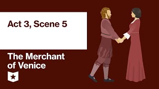 The Merchant of Venice by William Shakespeare | Act 3, Scene 5
