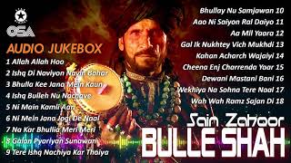 Bulleh Shah | Audio Jukebox | Sain Zahoor | OSA Worldwide