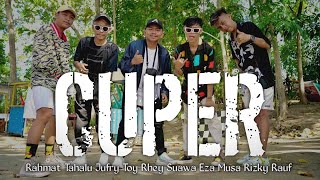 Rahmat Tahalu - CUPER Ft. Jufry Toy Ft. Rhey Suawa Ft. Eza Musa Ft. Rizki Rauf (Music Video) DISTAN