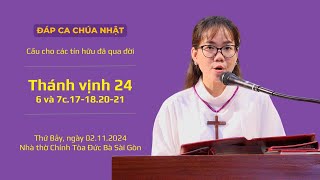 Đáp ca: Tv 24, 6 và 7c.17-18.20-21 - Cầu cho các tín hữu đã qua đời