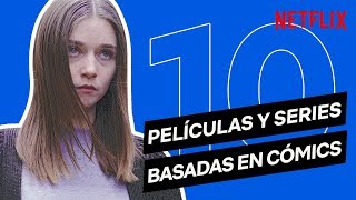 10 PELÍCULAS y SERIES basadas en CÓMICS | Netflix España