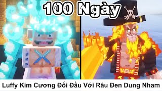 Tóm Tắt 100 Ngày || Luffy Kim Cương Đối Đầu Với Râu Đen Dung Nham Tìm Kho Báu One Piece