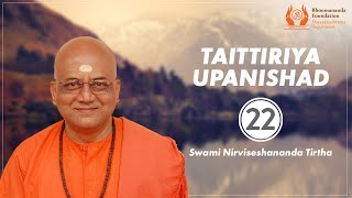 215 - Taittiriya Upanishad - 22 | Voice of Upanishads | Swami Nirviseshananda Tirtha