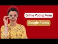 How to Create an Online Voting Form with Google Forms
