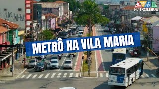 METRÔ E TERMINAL EM VILA MARIA DEVEM MUDAR DESLOCAMENTO NA ZN