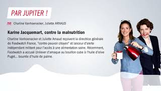 Par Jupiter! du 30 septembre 2019 | Karine Jacquemart (foodwatch)