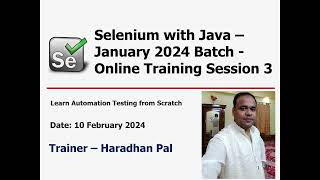 Selenium WebDriver with Java - Online Automation Testing Training - January 2024 Batch - Session 3