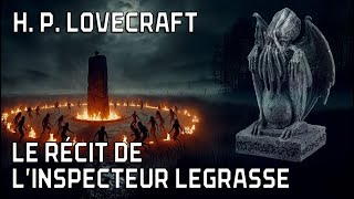 Nouvelle audio - L'Appel de Cthulhu #2 : Le récit de l'inspecteur Legrasse - H.  P.  Lovecraft