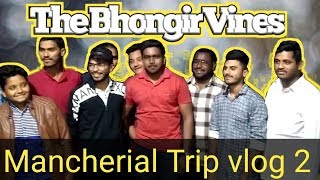 Mancherial Trip II vlog II The Bhongir Vines