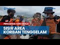 Tim SAR Gabungan Sisir Area Korban Tenggelam Akibat Abrasi Sejauh Satu Kilometer