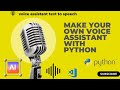 Create your own VOICE ASSISTANT with python step by step tutorial  ||  Text to speech #coding #tech